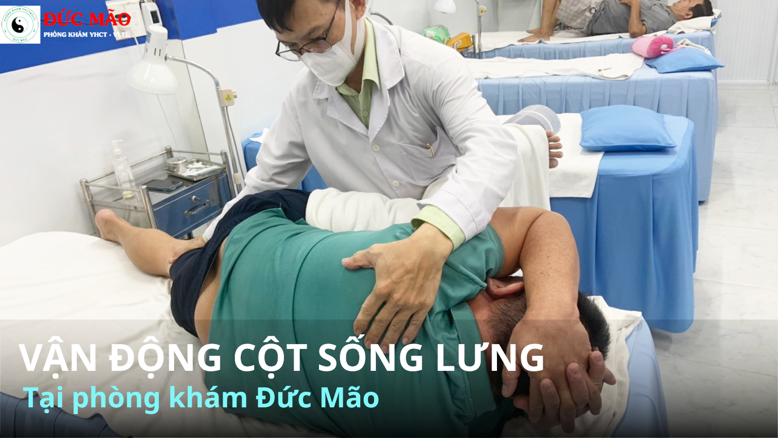 Tập vận dộng cột sống lưng tại tại Phòng khám vật lý trị TPHCM Đức Mão